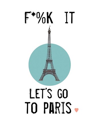 Framed Let&#39;s Go to Paris Print