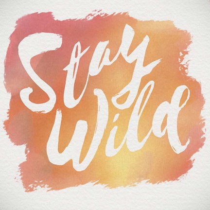 Framed Stay Wild Print