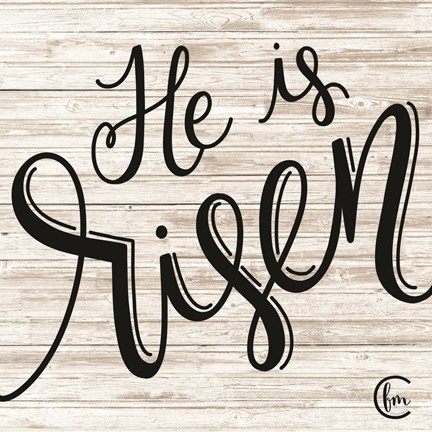 Framed He is Risen Print