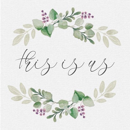 Framed Botanical Wreath This is Us Print