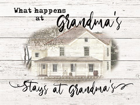 Framed Stays at Grandma&#39;s Print