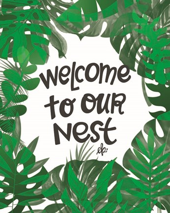 Framed Welcome to Our Nest Print