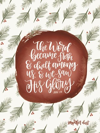 Framed Word Became Flesh Print