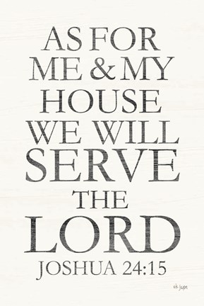 Framed We Will Serve the Lord Print
