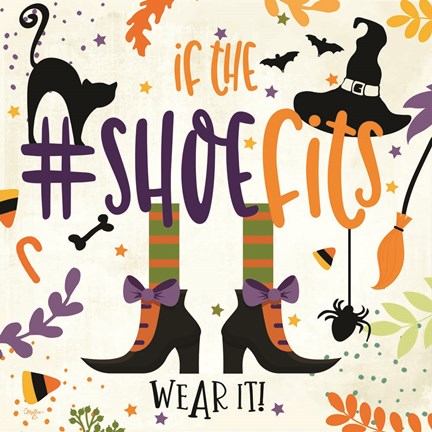Framed If the Shoe Fits Print