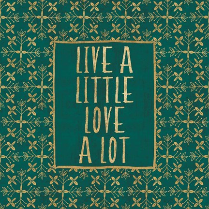 Framed Live a Little Print