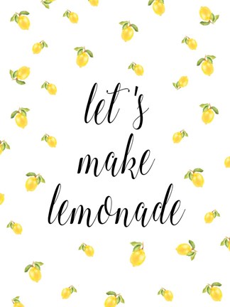 Framed Let's Make Lemonade Print
