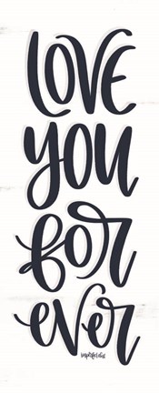 Framed Love You Forever Print