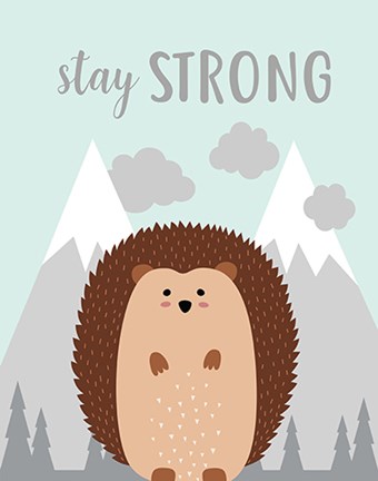 Framed Stay Strong Hedgehog Print