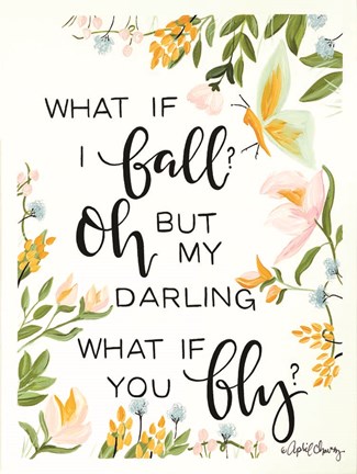Framed What if I Fall Print