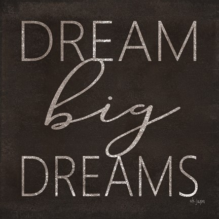 Framed Dream Big Dreams Print