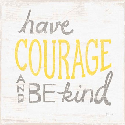 Framed Have Courage Gray Print