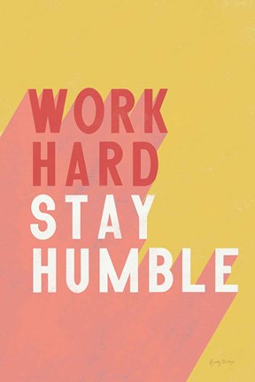 Framed Work Hard Stay Humble Print