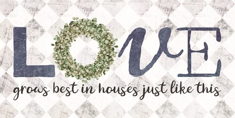 Framed Love Grows Best Print