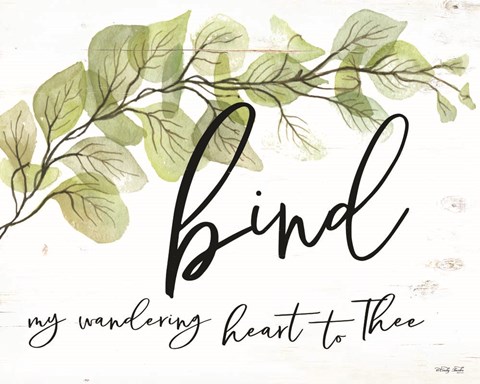Framed Bind My Wandering Heart to Thee Print