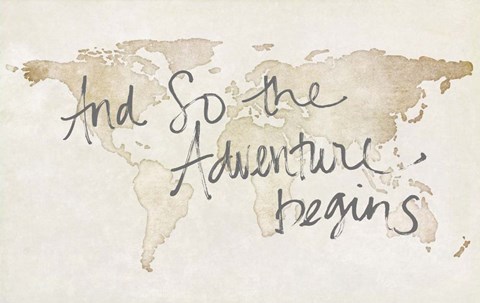 Framed And So The Adventure Begins Print