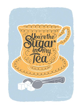 Framed Sugar in My Tea Print