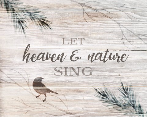Framed Let Heaven &amp; Nature Sing Print