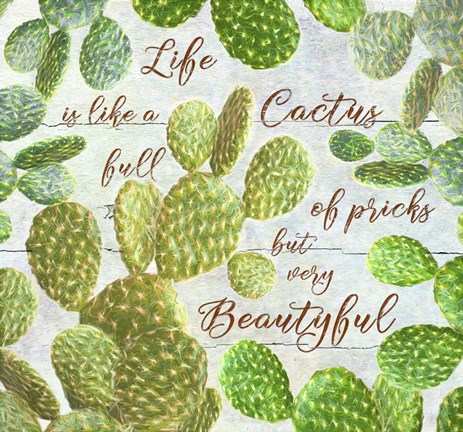 Framed Life is like a Cactus Print