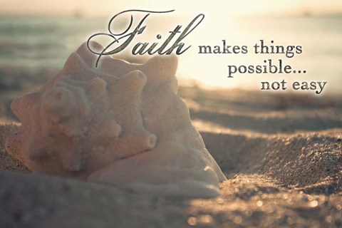 Framed Faith Makes Things Possible Print