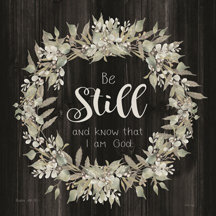 Framed Be Still and Know Wreath Print