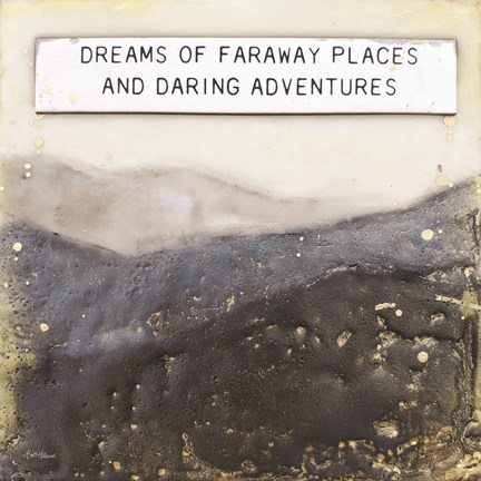Framed Dream of Faraway Places Print