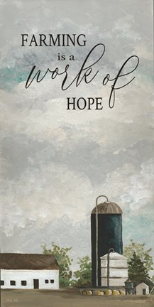 Framed Farming is a Work of Hope Print