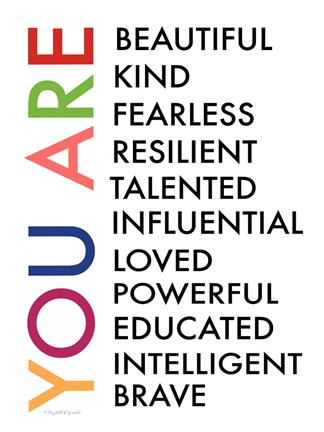 Framed You Are Print