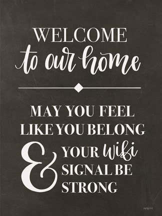 Framed Welcome to Our Home Print