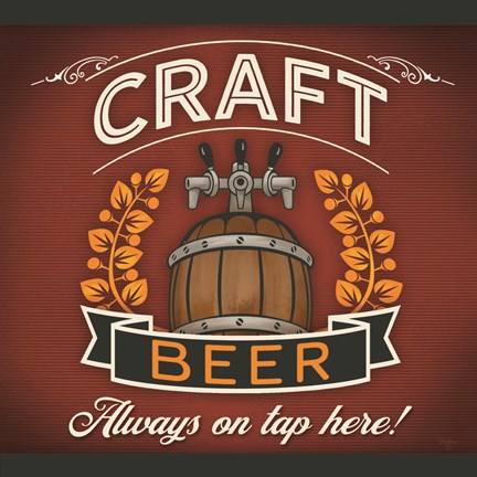 Framed Always on Tap Print