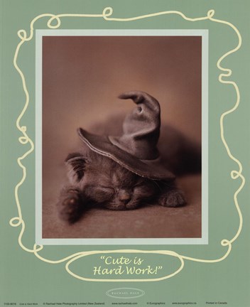 Framed Cute Is Hard Work Print