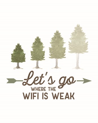 Framed Lost in Woods portrait II-WiFi is Weak Print