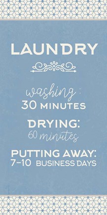 Framed Laundry Business Days Print