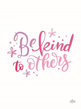 Framed Be Kind to Others Print