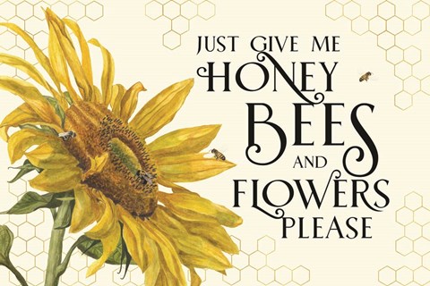 Framed Honey Bees &amp; Flowers Please landscape III-Give me Honey Bees Print