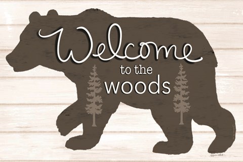 Framed Welcome to the Woods Print