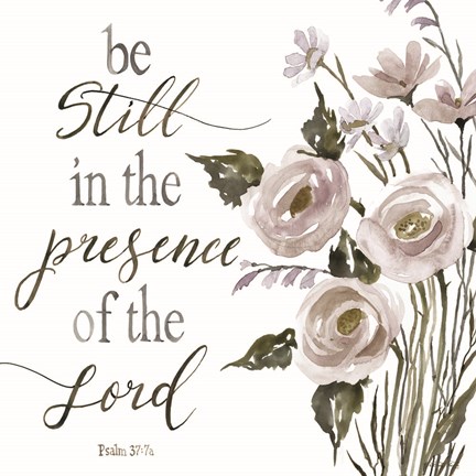 Framed Be Still Print