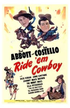 Framed Abbott and Costello, Ride &#39;Em Cowboy, c.1942 Print