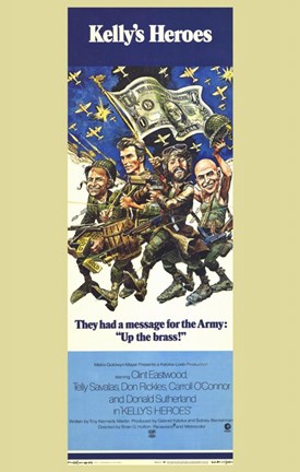 Framed Kelly&#39;s Heroes - They had a message for the Army Print
