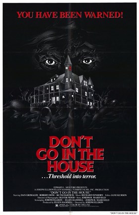 Framed Don&#39;t Go in the House Print