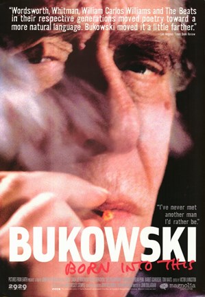 Framed Bukowski: Born Into This Print