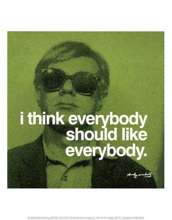 Framed I think everybody should like everybody Print