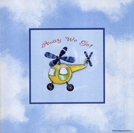 Framed Away We Go Print