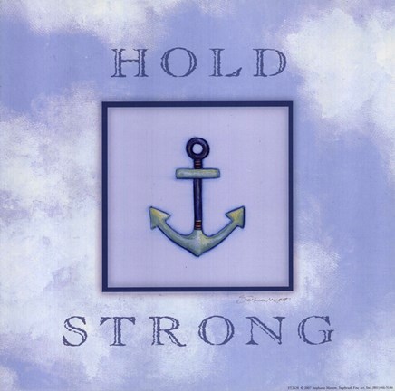 Framed Hold Strong Print