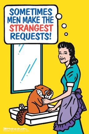 Framed Sometimes Men Make The Strangest Requests Print