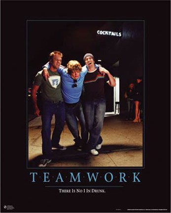 Framed Teamwork No I In Drunk Print