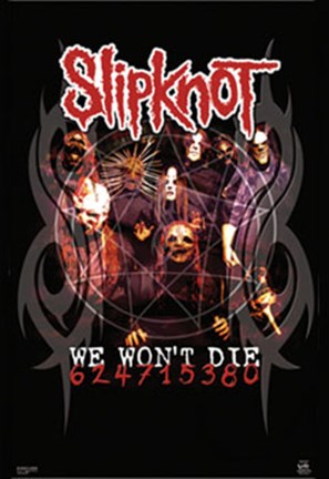 Framed Slipknot - We Wont Die Print