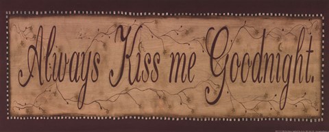 Framed Always Kiss Me Goodnight Print