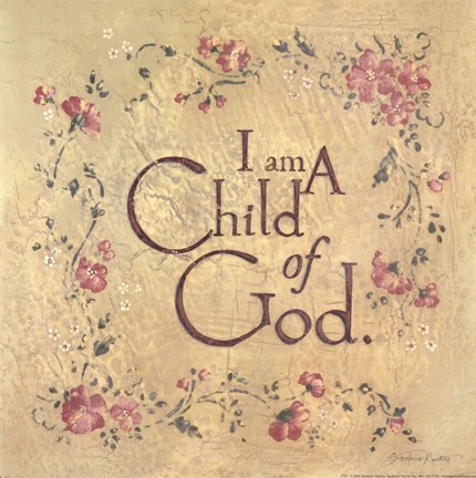 Framed I Am a Child of God Print