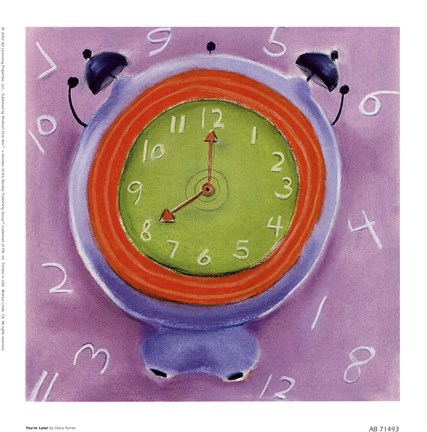 Framed You're Late! Print